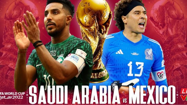 Kết quả bóng đá Ả Rập Xê Út 1 - 2 Mexico, bảng C World Cup 2022: Dấu ấn siêu phẩm