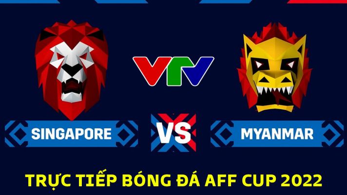 Kết quả bóng đá Singapore 3-2 Myanmar - Bảng B AFF Cup 2022: Đối thủ của ĐT Việt Nam gây sốt
