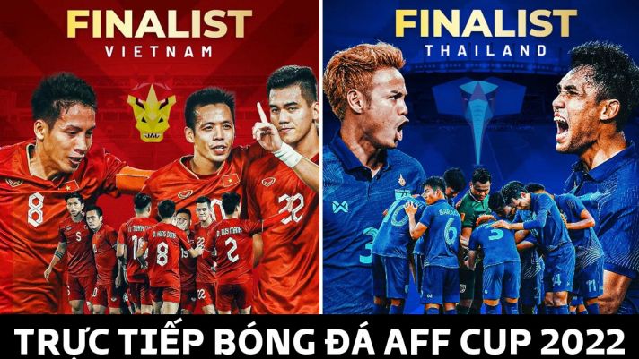 Trực tiếp bóng đá Việt Nam vs Thái Lan - Chung kết AFF Cup 2022: Dấu ấn đặc biệt của Quang Hải?
