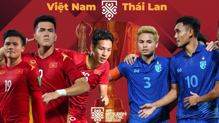 Lịch thi đấu AFF Cup 2022 hôm nay 16/1: Thái Lan - Việt Nam: HLV Park chia tay bóng đá Việt Nam