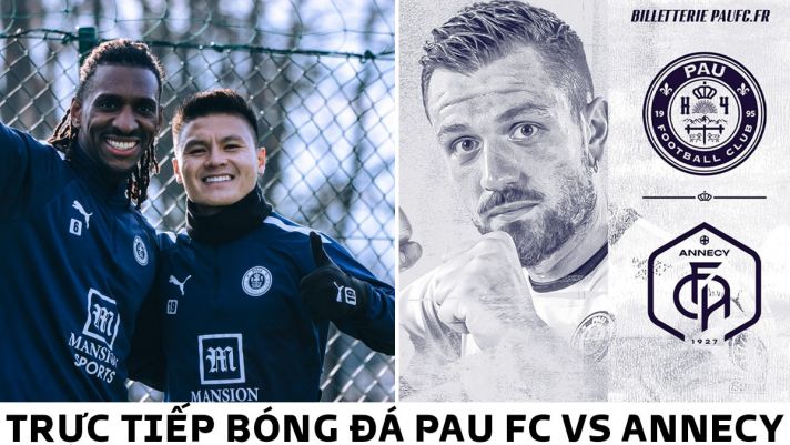 Trực tiếp bóng đá Pau FC vs Annecy: Quang Hải lập kỷ lục giúp Pau FC 'nhảy vọt' trên BXH Ligue 2?