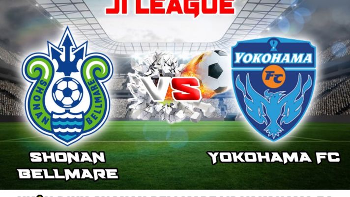 Nhận định bóng đá Shonan Bellmare vs Yokohama FC - J.League 2023: Công Phượng ra mắt?