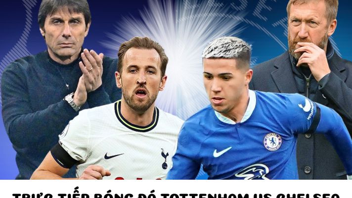 Trực tiếp bóng đá Tottenham vs Chelsea - Vòng 25 Ngoại hạng Anh: Định đoạt tương lai Potter?