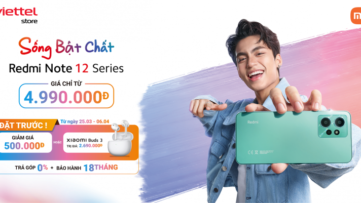 Đặt trước Xiaomi Redmi Note 12 Series giá chỉ từ 4.990.000đ tại Viettel Store