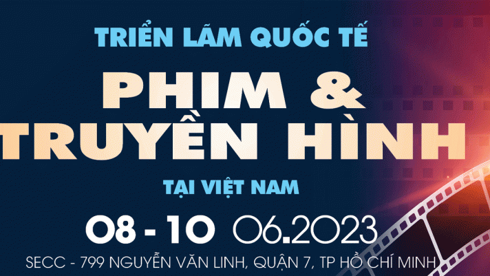 Sắp diễn ra Triển lãm Phim, Nội dung và Công nghệ Truyền hình - Telefilm Vietnam 2023