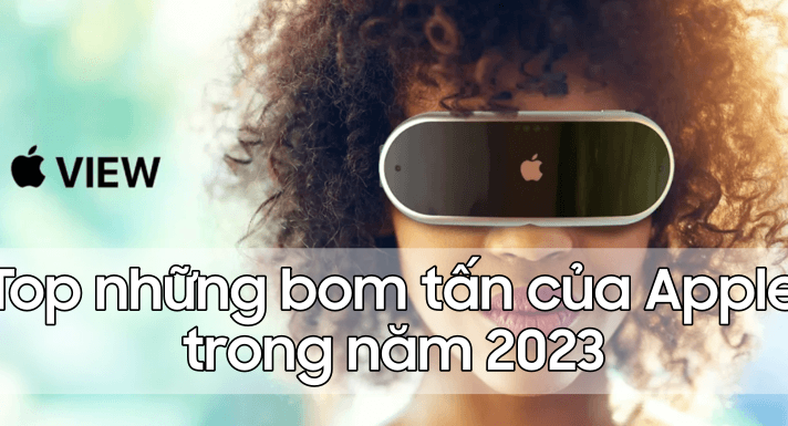 Top những 'bom tấn' của Apple sẽ làm náo loạn thị trường trong năm 2023