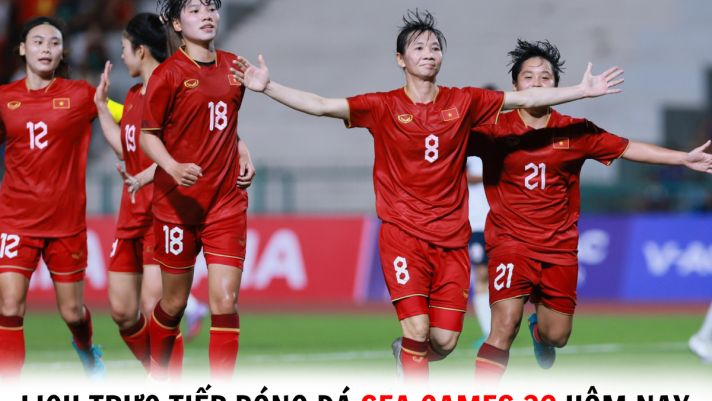 Lịch trực tiếp bóng đá SEA Games 32 hôm nay 15/5: ĐT Việt Nam lập kỷ lục có một không hai