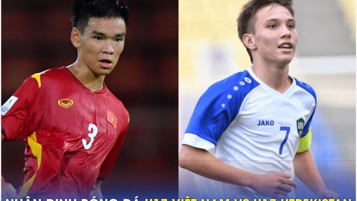 Nhận định bóng đá U17 Việt Nam vs U17 Uzbekistan - VCK U17 châu Á 2023: Kịch bản không tưởng?