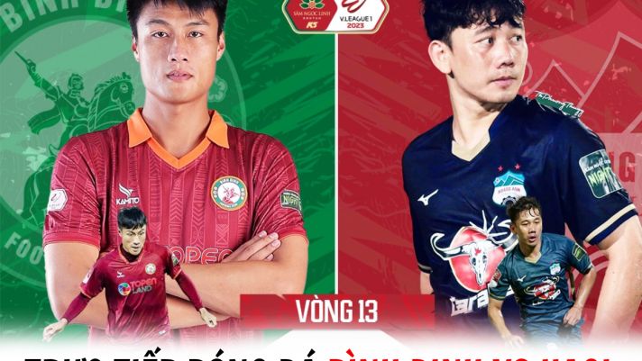 Trực tiếp bóng đá Bình Định vs HAGL - Vòng 13 V.League 2023: Đặng Văn Lâm ghi điểm với HLV Troussier