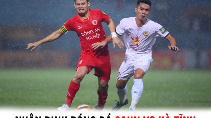 Nhận định bóng đá Công an Hà Nội vs Hà Tĩnh - Vòng 1 giai đoạn 2 V.League 2023: Quang Hải lập công?