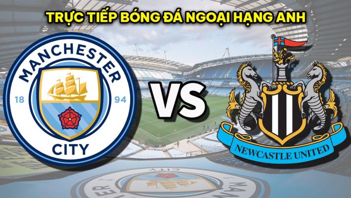 Trực tiếp bóng đá Man City vs Newcastle - Vòng 2 Ngoại hạng Anh 2023/2024: Haaland gây thất vọng?