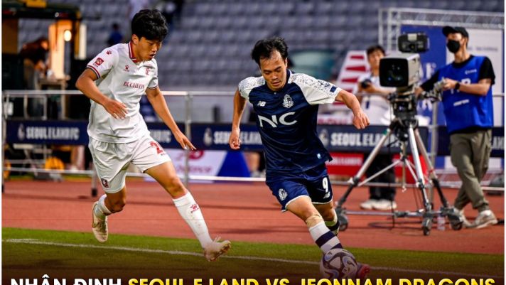Nhận định bóng đá Seoul E-Land vs Jeonnam Dragons - Vòng 27 K.League 2: Văn Toàn gây bất ngờ?