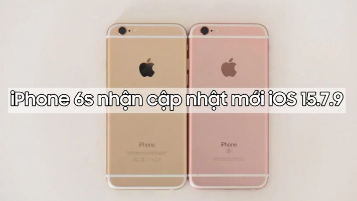 iPhone 6s dù 8 năm tuổi vẫn được Apple cập nhật phiên bản mới