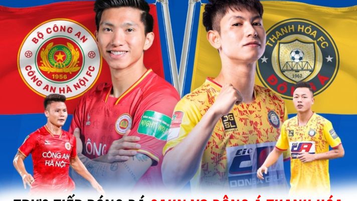 Trực tiếp bóng đá Công an Hà Nội vs Đông Á Thanh Hóa - Siêu Cúp Quốc gia 2023: Quang Hải tỏa sáng?
