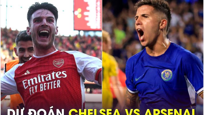 Dự đoán tỷ số Chelsea vs Arsenal - Ngoại hạng Anh: 'Pháo thủ' chiếm ngôi đầu của Man City?