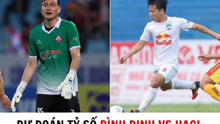 Dự đoán tỷ số Bình Định vs HAGL - Vòng 3 V.League 2023/24: Chiến thắng đầu tiên