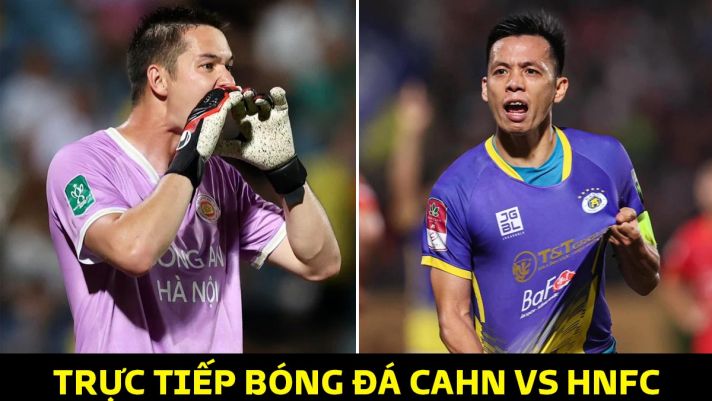 Trực tiếp bóng đá CLB CAHN vs Hà Nội FC - V.League 2023/24: Filip Nguyễn lu mờ trước QBV Việt Nam?