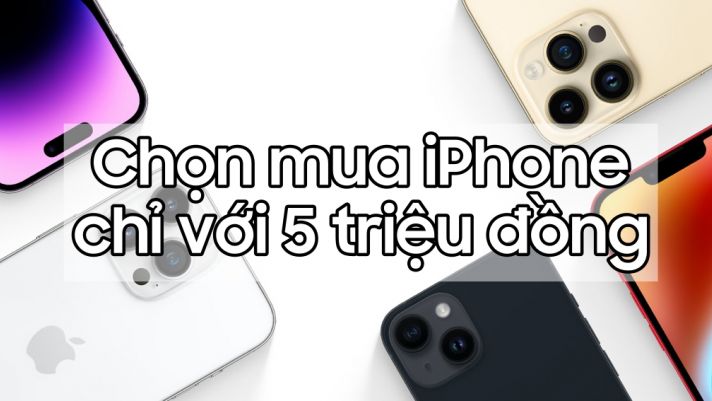 Những mẫu iPhone giá rẻ chỉ 5 triệu đồng mà bạn nên mua ngay và luôn!