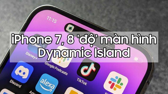 Có nên độ màn hình iPhone 7 thành iPhone 15 có Dynamic Island?
