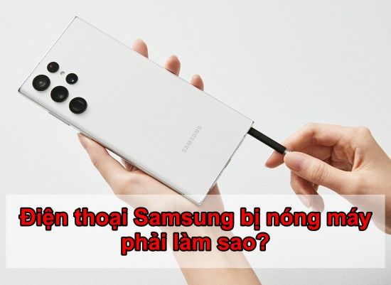 Điện thoại Samsung bị nóng: Gạt ngay nút này, máy giảm nhiệt ngay lập tức, cực kỳ hữu ích