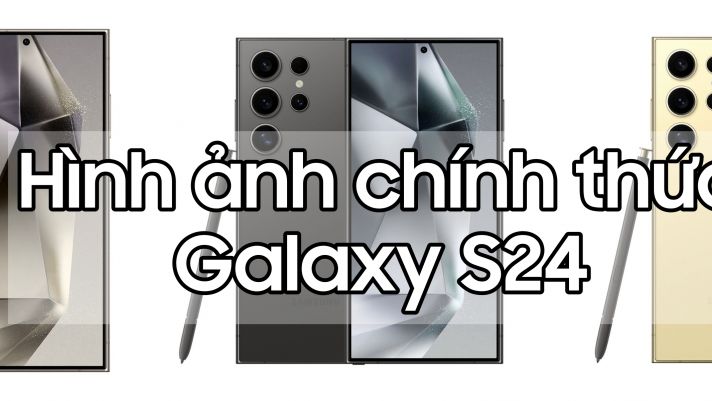 Chiêm ngưỡng loạt ảnh 'nóng' Galaxy S24 chưa từng công bố