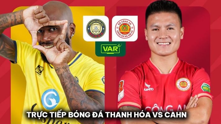 Trực tiếp bóng đá Thanh Hóa vs CAHN - Vòng 14 V.League: Tân HLV ĐT Việt Nam nhận món quà từ Quang Hải?