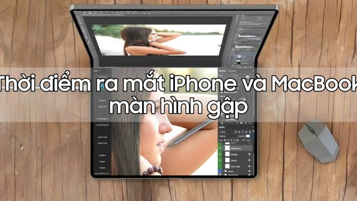 Lộ diện thời điểm ra mắt MacBook và iPhone màn hình gập