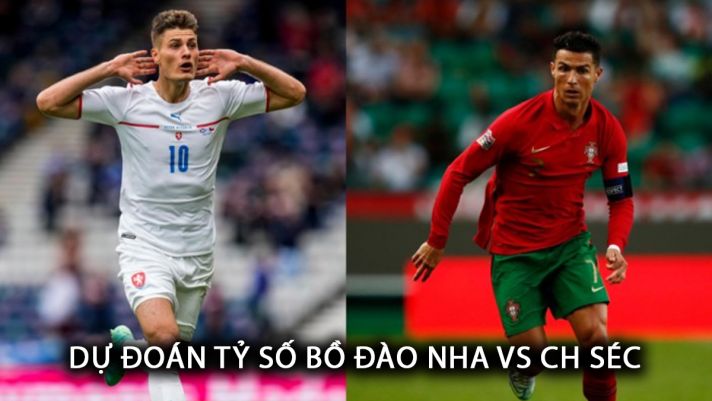 Dự đoán tỷ số Bồ Đào Nha vs Séc - Bảng F EURO 2024: Selecao châu Âu khởi đầu thuận lợi