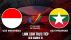 Trực tiếp bóng đá U23 Indonesia vs U23 Myanmar - Trực tiếp bóng đá SEA Games 31 -Link trực tiếp VTV6