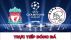 Xem trực tiếp bóng đá Liverpool vs Ajax kênh nào, ở đâu? Link xem trực tiếp C1; Link FPT Play FullHD