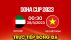 Xem trực tiếp bóng đá U23 Việt Nam vs U23 UAE ở đâu, kênh nào? Link xem trực tuyến Doha Cup 2023