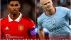 Nhận định bóng đá MU vs Man City - Chung kết Cúp FA: HLV Ten Hag rộng cửa giành danh hiệu thứ 2