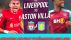 Xem bóng đá trực tuyến Liverpool vs Aston Villa; Trực tiếp bóng đá Ngoại hạng Anh K+ FULL HD hôm nay