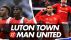 Xem trực tiếp bóng đá Luton vs MU ở đâu, kênh nào? Link xem trực tiếp Man Utd Ngoại hạng Anh FULL HD