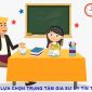 Bí quyết lựa chọn trung tâm gia sư uy tín tại Hà Nội