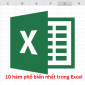 Hướng dẫn sử dụng 10 hàm phổ biến nhất trong excel