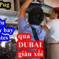 Khoa Pug tiếp tục đăng video bóc phốt hãng hàng không top 5 thế giới và hé lộ góc khuất khi du lịch Dubai