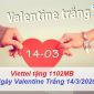 Cách nhận miễn phí 1,1GB mạng 4G Viettel sưởi ấm FA ngày Valentine trắng