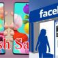 Tin công nghệ nóng nhất 20/3: Facebook gửi tin dữ, điện thoại Samsung giảm giá sâu đến 2,5 triệu