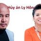 Ông Đặng Lê Nguyên Vũ nhận hung tin, bà Thảo lật kèo ở phút 90: Cuộc ly hôn nghìn tỷ không hồi kết