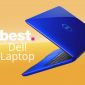 5 mẫu laptop Dell đáng mua nhất trong năm 2020