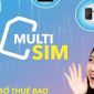 VinaPhone ra mắt MultiSIM: Một thuê bao dùng được trên nhiều thiết bị