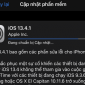 Apple chính thức tung bản iOS 13.4.1: Sửa nhiều lỗi quan trọng cho iPhone, iPad