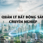 Quản lý bất động sản thương mại chuyên nghiệp - hiệu quả tại ESTA