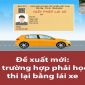 Quy định mới: Ba trường hợp sau đây sẽ bắt buộc phải học, thi lại giấy phép lái xe