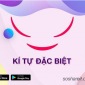 SoShareIT Việt Nam công bố ứng dụng kí tự đặc biệt trên website và ứng dụng di động