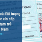 Vì sao người nước ngoài nên có thẻ tạm trú Việt Nam?