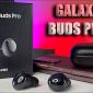 Đã có video Galaxy Buds Pro: Không chống ồn tốt bằng AirPods Pro