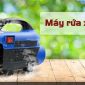 Nên mua máy rửa xe mini nào tốt để sử dụng?