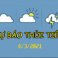 Dự báo thời tiết ngày hôm nay 04/03: Đông Bắc Bộ trời ấm dần, Nam Bộ tiêp tục nắng nóng